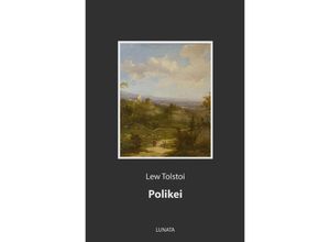 9783752993554 - Polikei - Lew Tolstoi Kartoniert (TB)