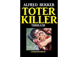 9783752994155 - Toter Killer Thriller - Alfred Bekker Kartoniert (TB)