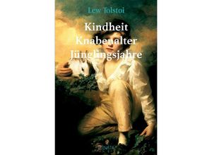 9783752994537 - Kindheit Knabenalter Jünglingsjahre - Lew Tolstoi Kartoniert (TB)