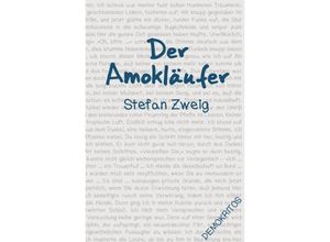 9783752994889 - Der Amokläufer - Stefan Zweig Kartoniert (TB)