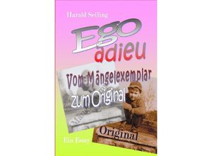 9783753100142 - Ego adieu - Harald Seiling Kartoniert (TB)