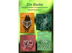 9783753104386 - Die Barke - Harald Seredzun Kartoniert (TB)