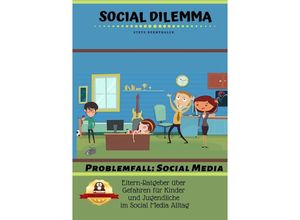 9783753104843 - Social Dilemma - Steve Bernthaler Kartoniert (TB)