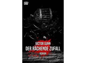 9783753107097 - DER RÄCHENDE ZUFALL - Victor Gunn Kartoniert (TB)