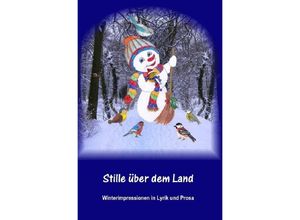 9783753107431 - Stille über dem Land - Christina Telker Kartoniert (TB) 9783753107431 - Stille über dem Land - Christina Telker Kartoniert (TB)