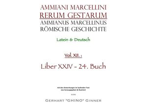 9783753110097 - Ammianus Marcellinus römische Geschichte XXII - Ammianus Marcellinus Kartoniert (TB)