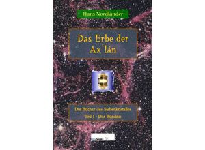 9783753111315 - Das Erbe der Axlán - Hans Nordländer Kartoniert (TB)