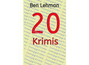 9783753111353 - 20 Krimis - Ben Lehman Kartoniert (TB)