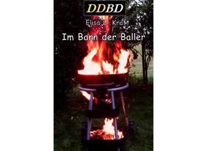 9783753113647 - Im Bann der Baller - Elisa Kraft Kartoniert (TB)