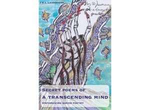 9783753115030 - Secret Poems of a Transcending Mind - JEL Lehnsherr Kartoniert (TB)