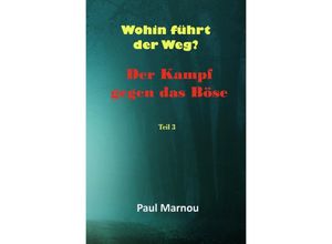 9783753115375 - Wohin führt der Weg? - Paul Marnou Kartoniert (TB)