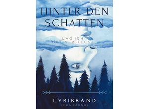 9783753116792 - hinter den Schatten - Luga Faunus Kartoniert (TB)