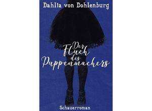 9783753117195 - Der Fluch des Puppenmachers - Dahlia von Dohlenburg Kartoniert (TB)