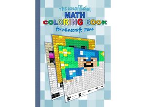 9783753117676 - The unofficial MATH Coloring Book for MINECRAFT fans - Brian Gagg Kartoniert (TB)