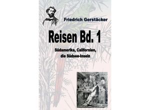 9783753117737 - Reisen Bd 1 - Friedrich Gerstäcker Kartoniert (TB)