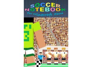 9783753118055 - SOCCER Notebook for MINECRAFT fans [94 pages ruled paper pocket format] - Brian Gagg Kartoniert (TB)