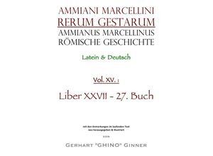 9783753119694 - Ammianus Marcellinus Römische Geschichte XV - Ammianus Marcellinus Kartoniert (TB)