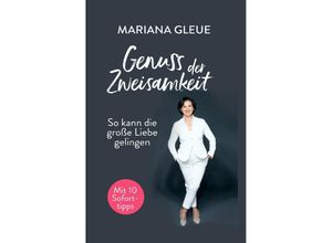 9783753120607 - Genuss der Zweisamkeit - Mariana Gleue Kartoniert (TB)