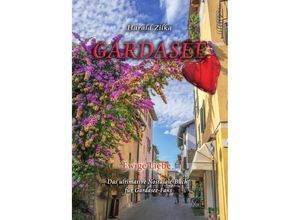 9783753123578 - Gardasee - Ewige Liebe - Harald Zilka Kartoniert (TB)