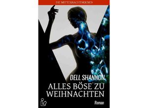 9783753123783 - ALLES BÖSE ZU WEIHNACHTEN - Dell Shannon Kartoniert (TB)