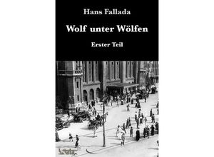 9783753126272 - Wolf unter Wölfen I - Hans Fallada Kartoniert (TB)