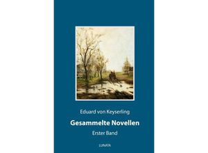 9783753126500 - Gesammelte Novellen I - Eduard von Keyserling Kartoniert (TB)