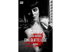 9783753127590 - EINE GLATTE LÜGE - Sara Woods Kartoniert (TB)