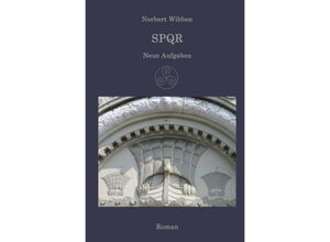 9783753127958 - SPQR - Neue Aufgaben - Norbert Wibben Kartoniert (TB)