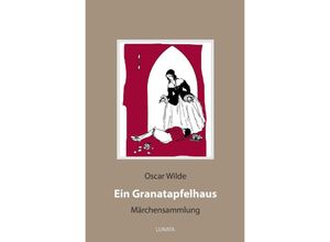 9783753129198 - Ein Granatapfelhaus - Oscar Wilde Kartoniert (TB)