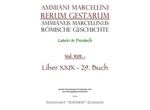 9783753132600 - Ammianus Marcellinus Römische Geschichte XVII - Ammianus Marcellinus Kartoniert (TB)