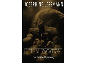 9783753132723 - Lethal Vacation - Josephine Lessmann Kartoniert (TB)