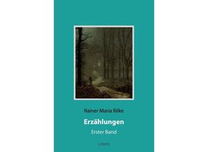 9783753133126 - Erzählungen - Rainer Maria Rilke Kartoniert (TB)