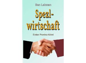 9783753137391 - Spezl-Wirtschaft - Ben Lehman Kartoniert (TB)