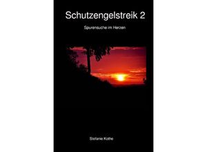 9783753138459 - Schutzengelstreik 2 - Stefanie Kothe Kartoniert (TB)