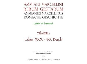 9783753138862 - Ammianus Marcellinus Römische Geschichte XVIII - Ammianus Marcellinus Kartoniert (TB)