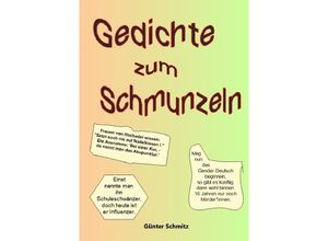 9783753140582 - Gedichte zum Schmunzeln - Günter Schmitz Kartoniert (TB)