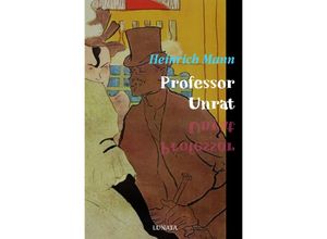 9783753141626 - Professor Unrat - Heinrich Mann Kartoniert (TB)