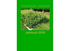 9783753143781 - Phantasy-Domain Jahrbuch 2020 - Antip Sorokin Kartoniert (TB)