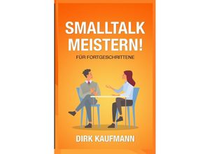 9783753144030 - Smalltalk Meistern Für Fortgeschrittene - Rene Piechowski Kartoniert (TB)