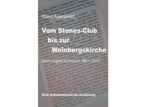 9783753149097 - Vom Stones-Club bis zur Weinbergskirche - Klaus Auerswald Kartoniert (TB)