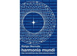 9783753149271 - harmonia mundi - Rüdiger Marmulla Kartoniert (TB)