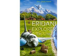 9783753149660 - Eridani Explorer - Paul Desselmann Kartoniert (TB)