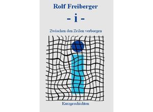 9783753150062 - - i - - Rolf Freiberger 2 Kartoniert (TB)