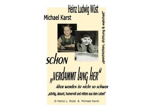 9783753151113 - verdammt lang her - Michael Karst Heinz Ludwig Wüst Kartoniert (TB)