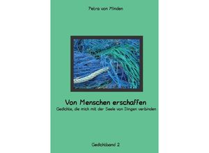 9783753152684 - Von Menschen erschaffen - Petra von Minden Kartoniert (TB)