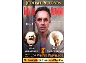 9783753155104 - Dr Jordan Peterson - Man of Meaning Eine Einführung in sein Werk - Johnny Rockermeier Kartoniert (TB)