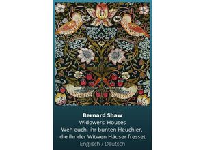 9783753155319 - Weh euch ihr bunten Heuchler die ihr der Witwen Häuser fresset - Bernard Shaw Kartoniert (TB)