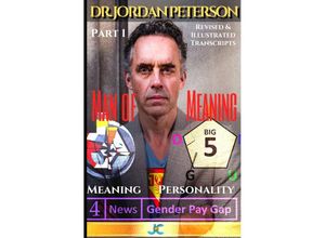 9783753155630 - Dr Jordan Peterson - Man of Meaning Part 1 Revised & Illustrated Transcripts - Hermos Avaca Kartoniert (TB)