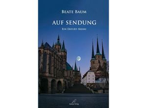 9783753156347 - Auf Sendung - Beate Baum Kartoniert (TB)