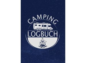 9783753156613 - Camping Logbuch Wohnwagen Reisetagebuch - Camper Wohnmobil Reise Logbuch - Z Wolle Kartoniert (TB)